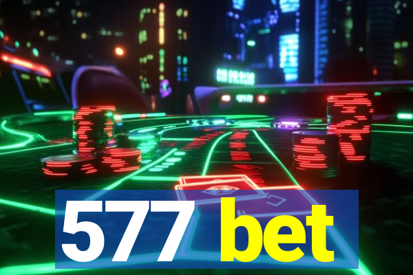 577 bet